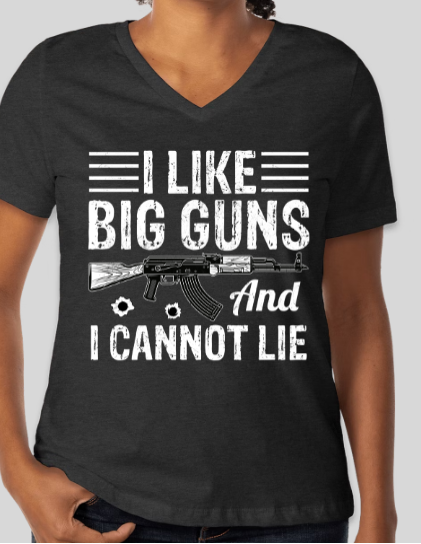 I LIKE BIG GUNS V NECK – Slope Hill Arms Apparel